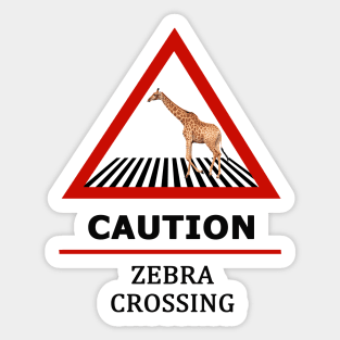 Giraffe at the Zebra Crossing | Road Signs Sticker